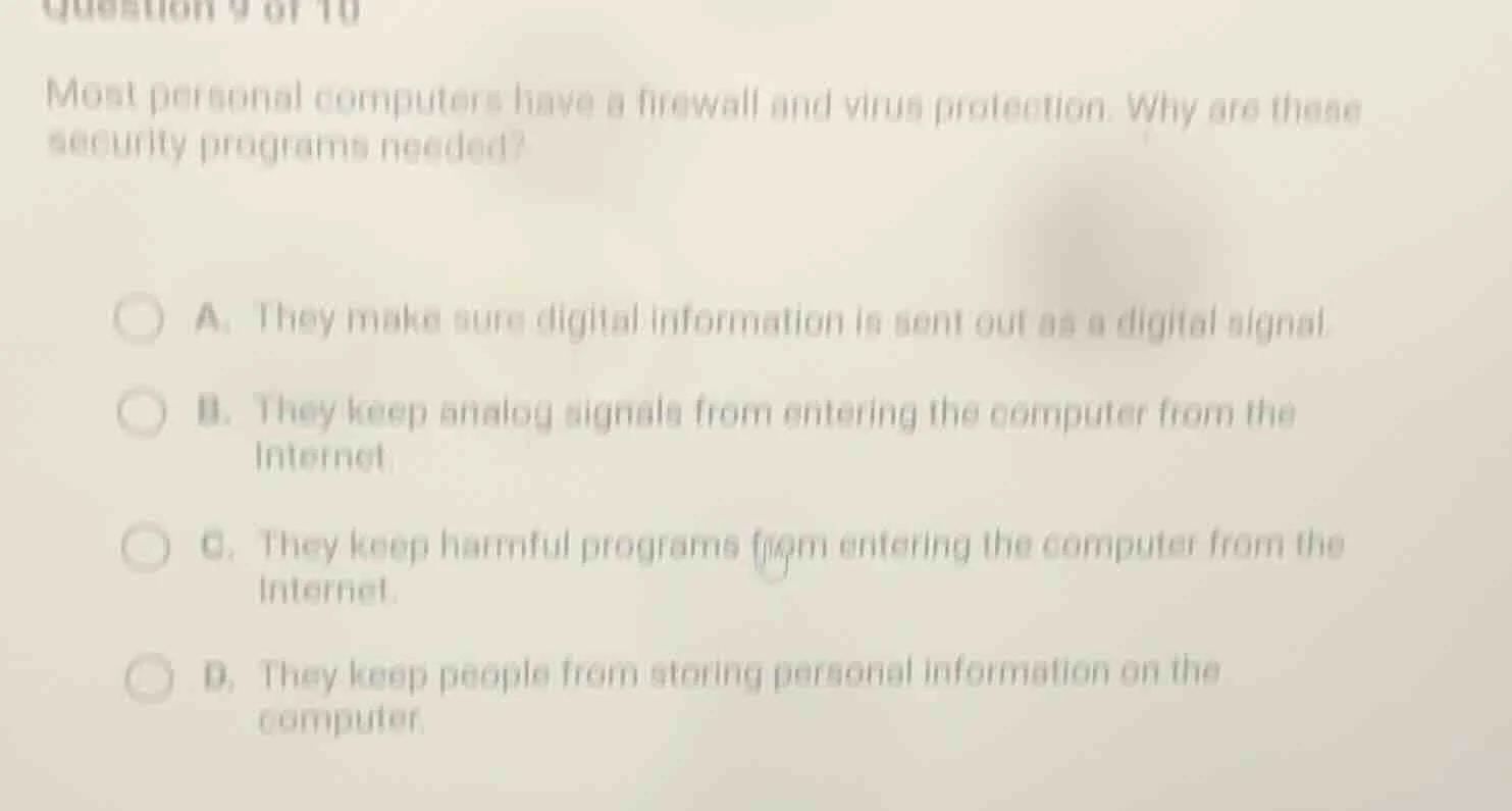 question 9 of 10 most personal computers have a firewall and virus prot…