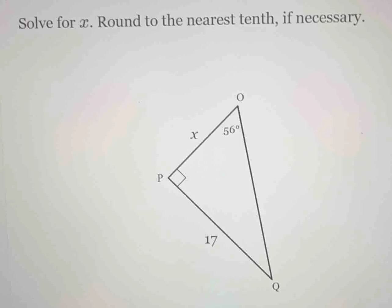 solve for ( x ). round to the nearest tenth, if necessary. right triang…