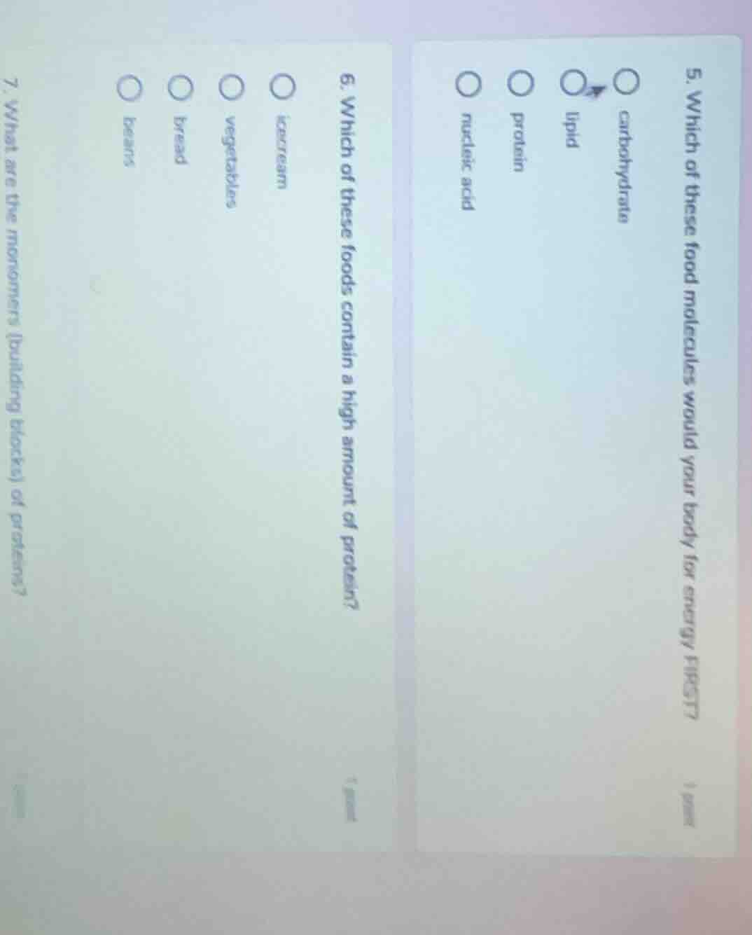 5. which of these food molecules would your body for energy first? ○ ca…