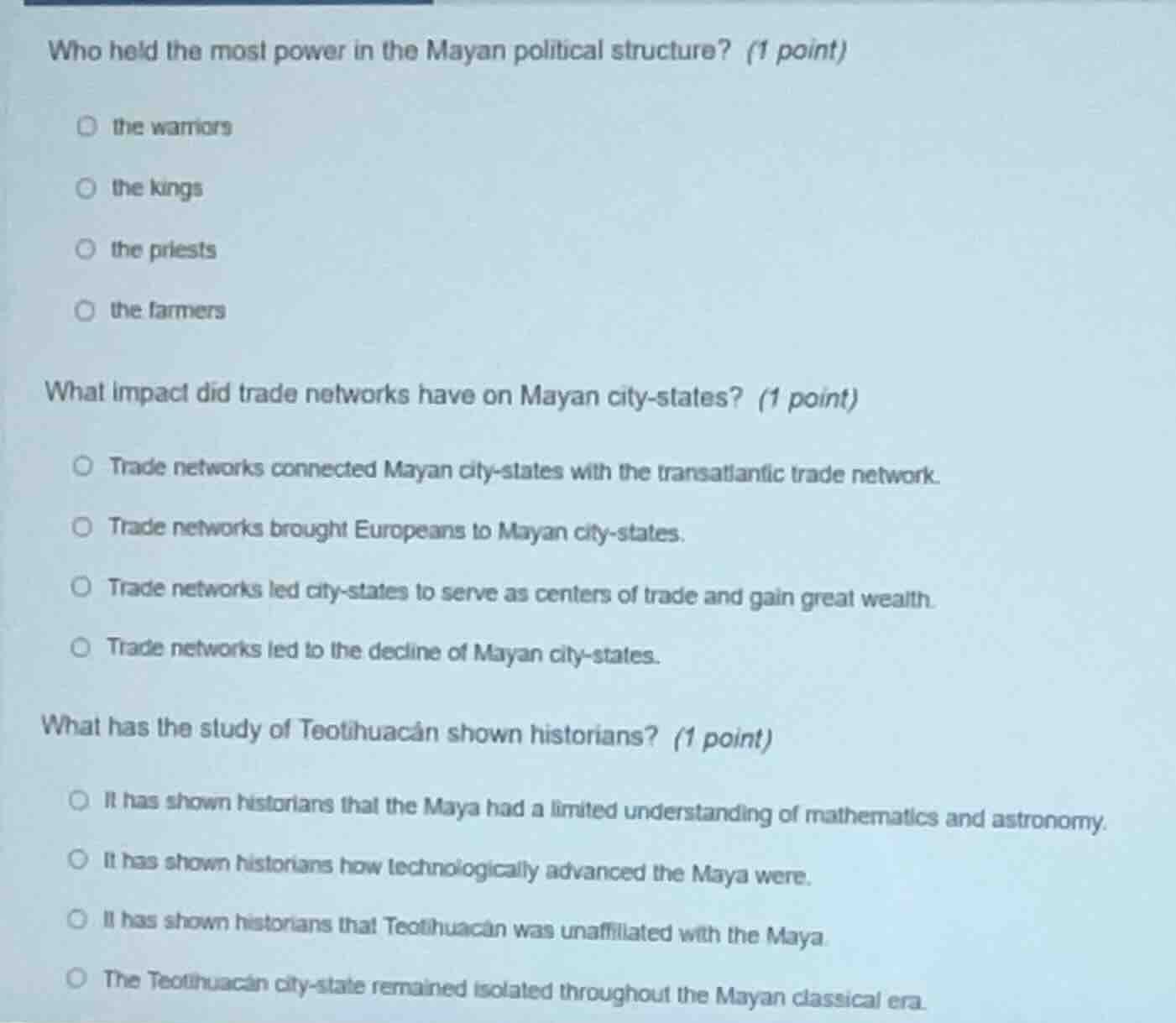 who held the most power in the mayan political structure? (1 point) the…