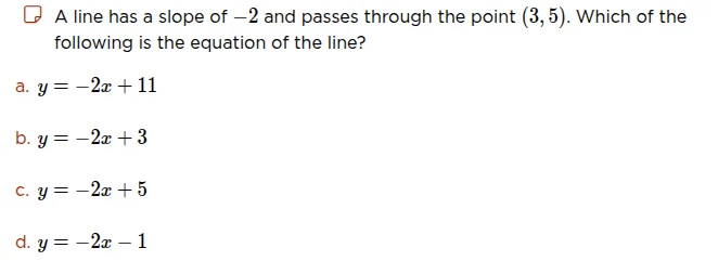 a line has a slope of $-2$ and passes through the point $(3,5)$. which …