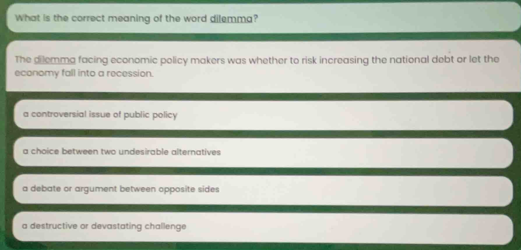 what is the correct meaning of the word dilemma? the dilemma facing eco…