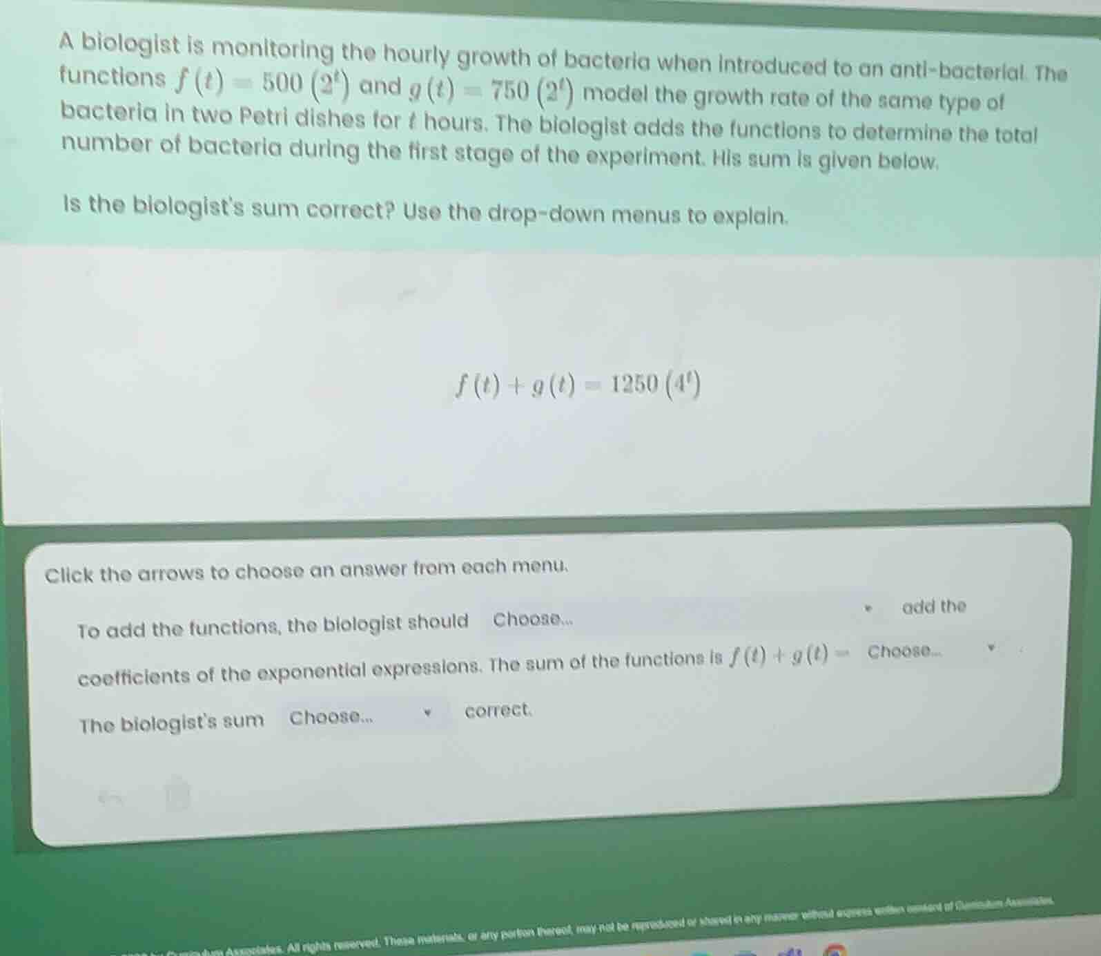 a biologist is monitoring the hourly growth of bacteria when introduced…