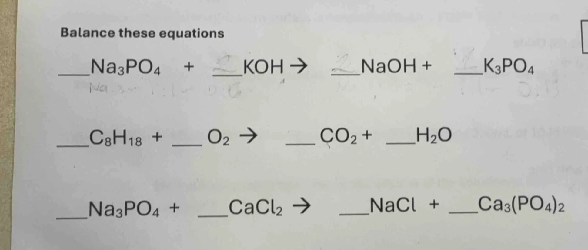 balance these equations ____na₃po₄ + ____koh → ____naoh + ____k₃po₄ ___…
