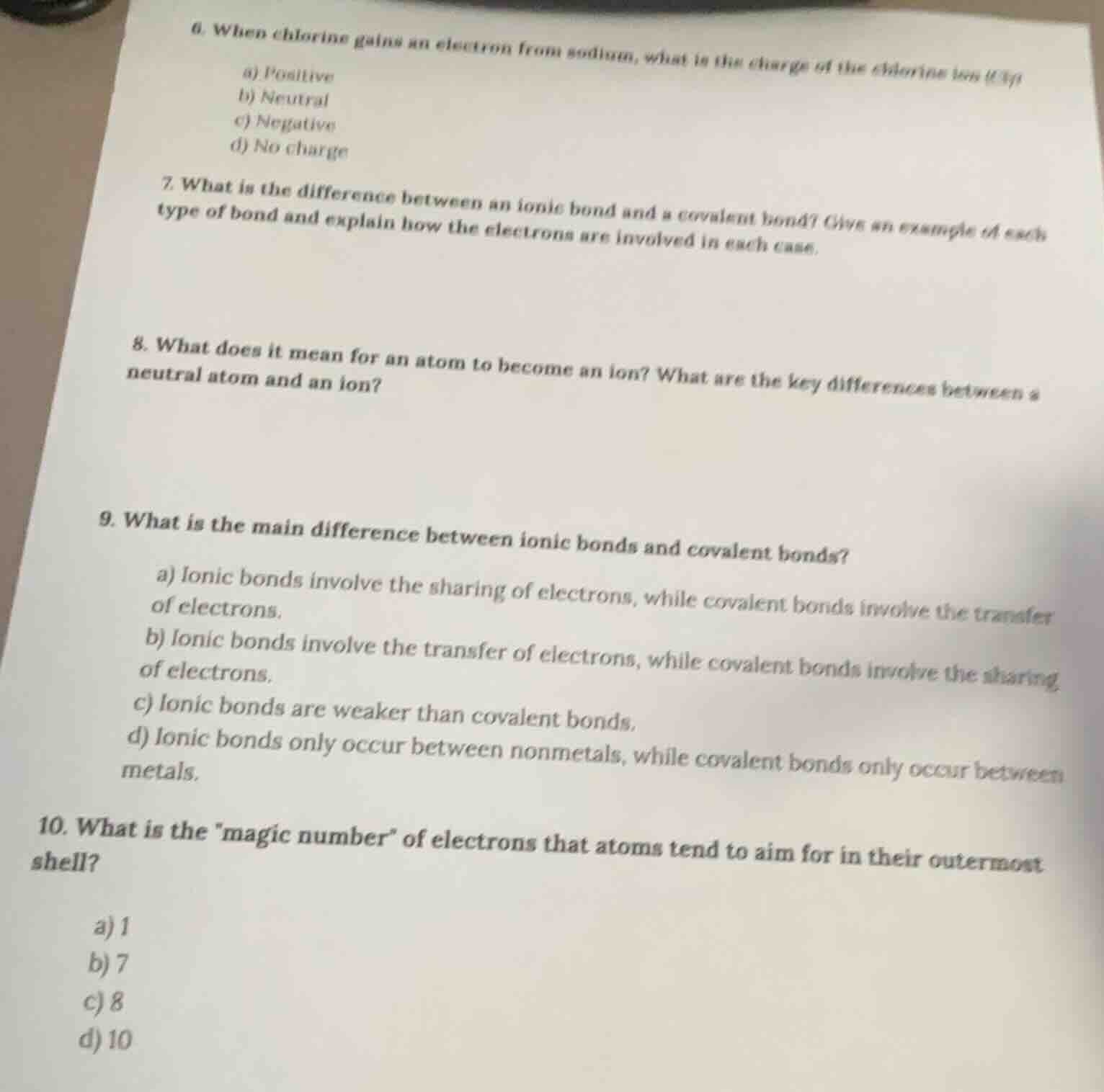 6. when chlorine gains an electron from sodium, what is the charge of t…