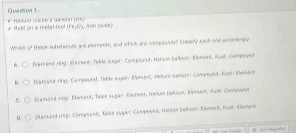 question 1, - diamond ring (c) - table sugar (c₁₂h₂₂o₁₁) - helium ballo…