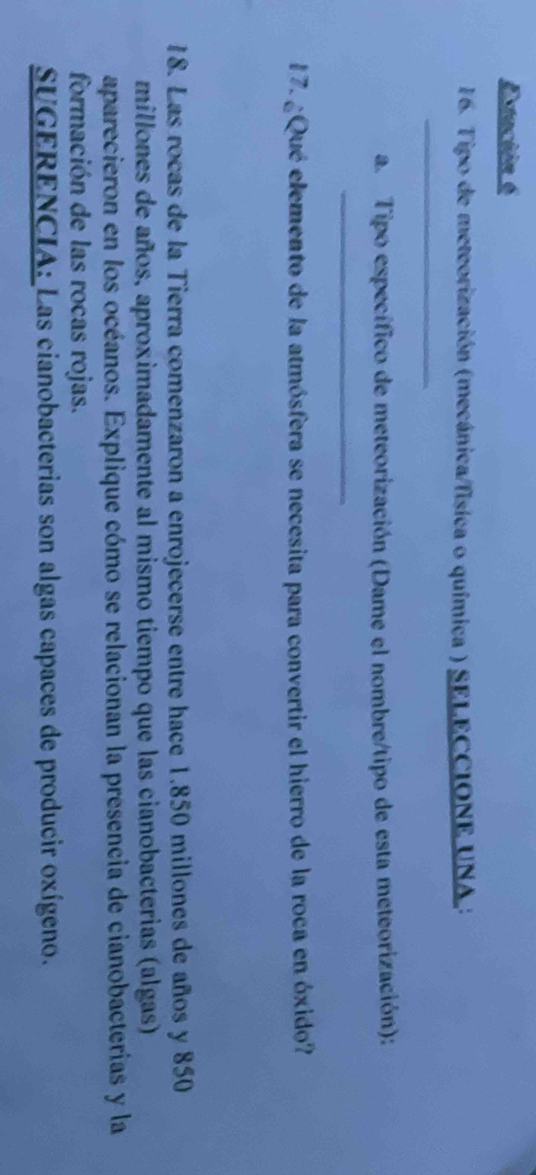16. tipo de meteorización (mecánica/física o química) seleccione una: a…
