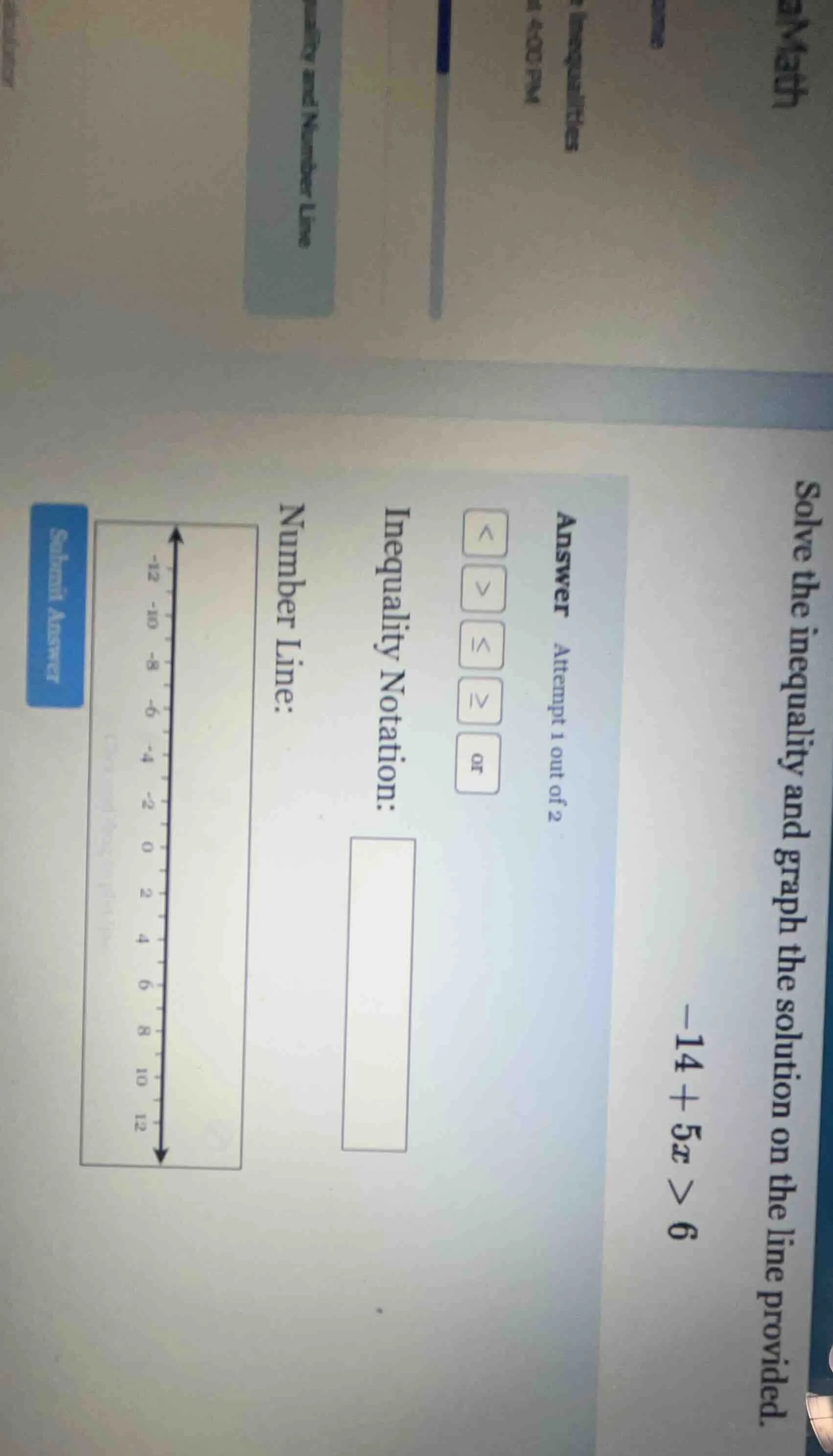solve the inequality and graph the solution on the line provided. -14 +…
