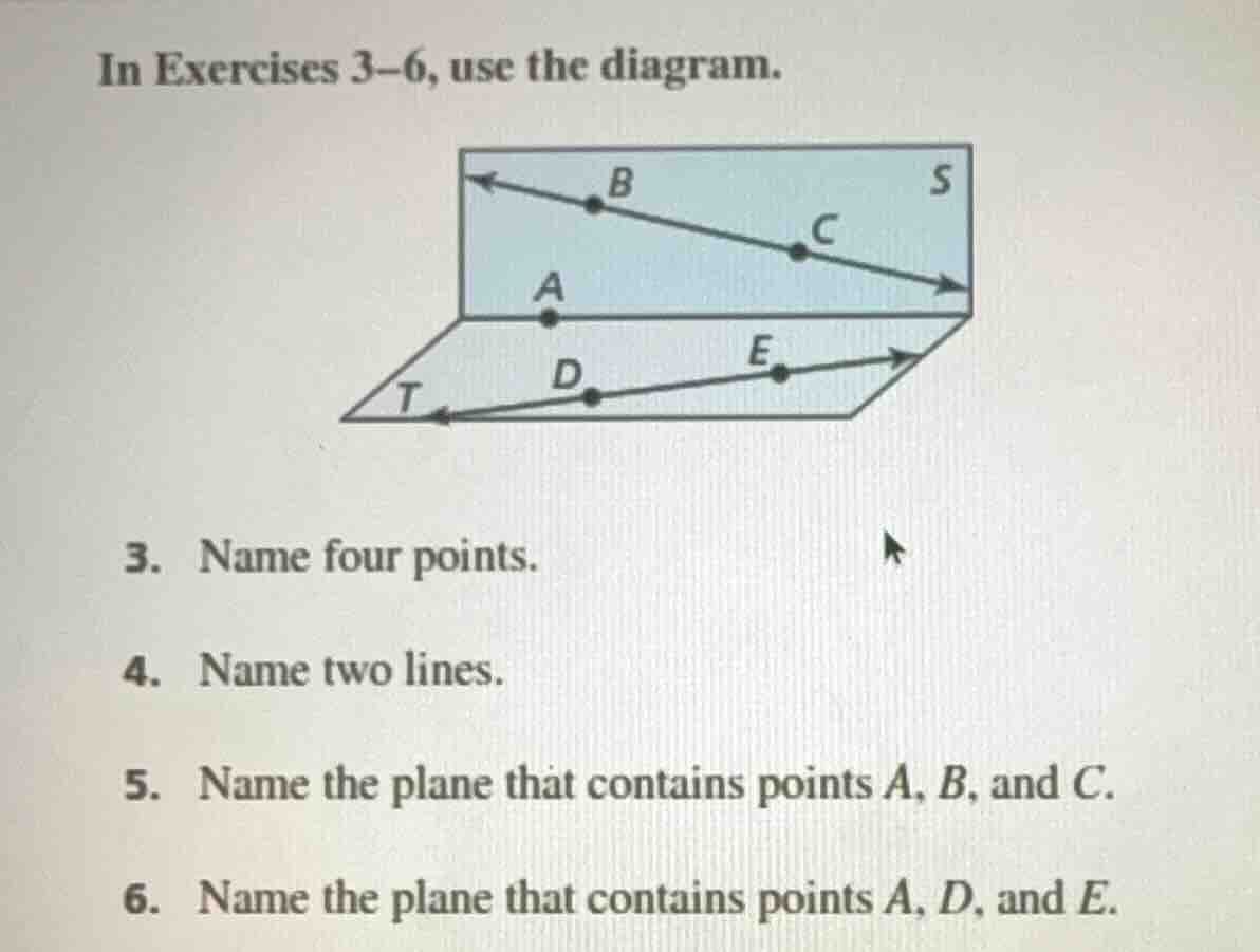 in exercises 3–6, use the diagram. diagram of two planes, s (top) and t…