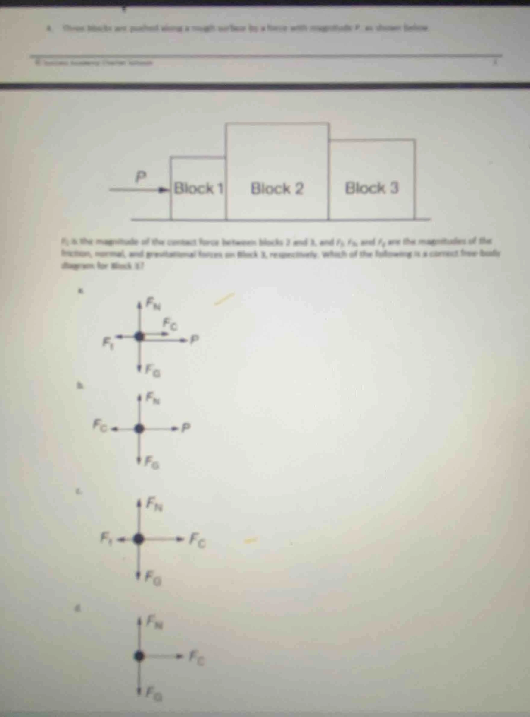 a. three blocks are pushed along a rough surface by a force with magnit…