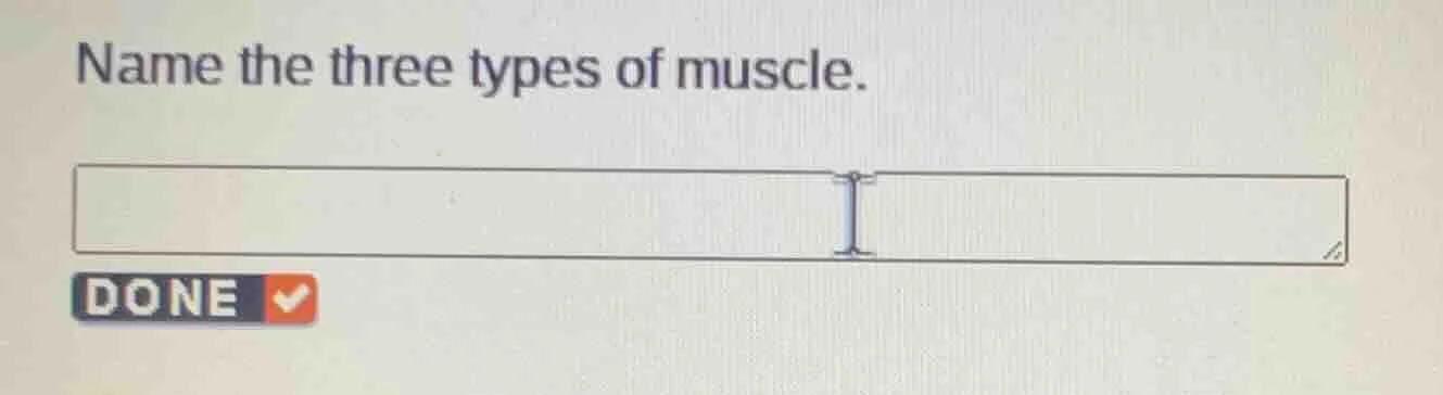 name the three types of muscle.