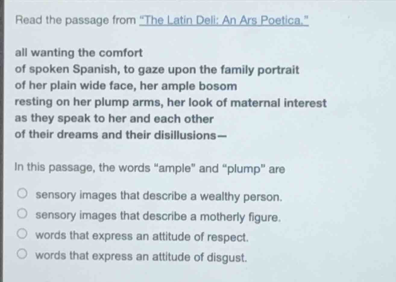 read the passage from \the latin deli: an ars poetica.\ all wanting the…