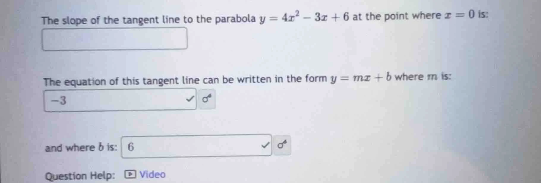 the slope of the tangent line to the parabola $y = 4x^2 - 3x + 6$ at th…