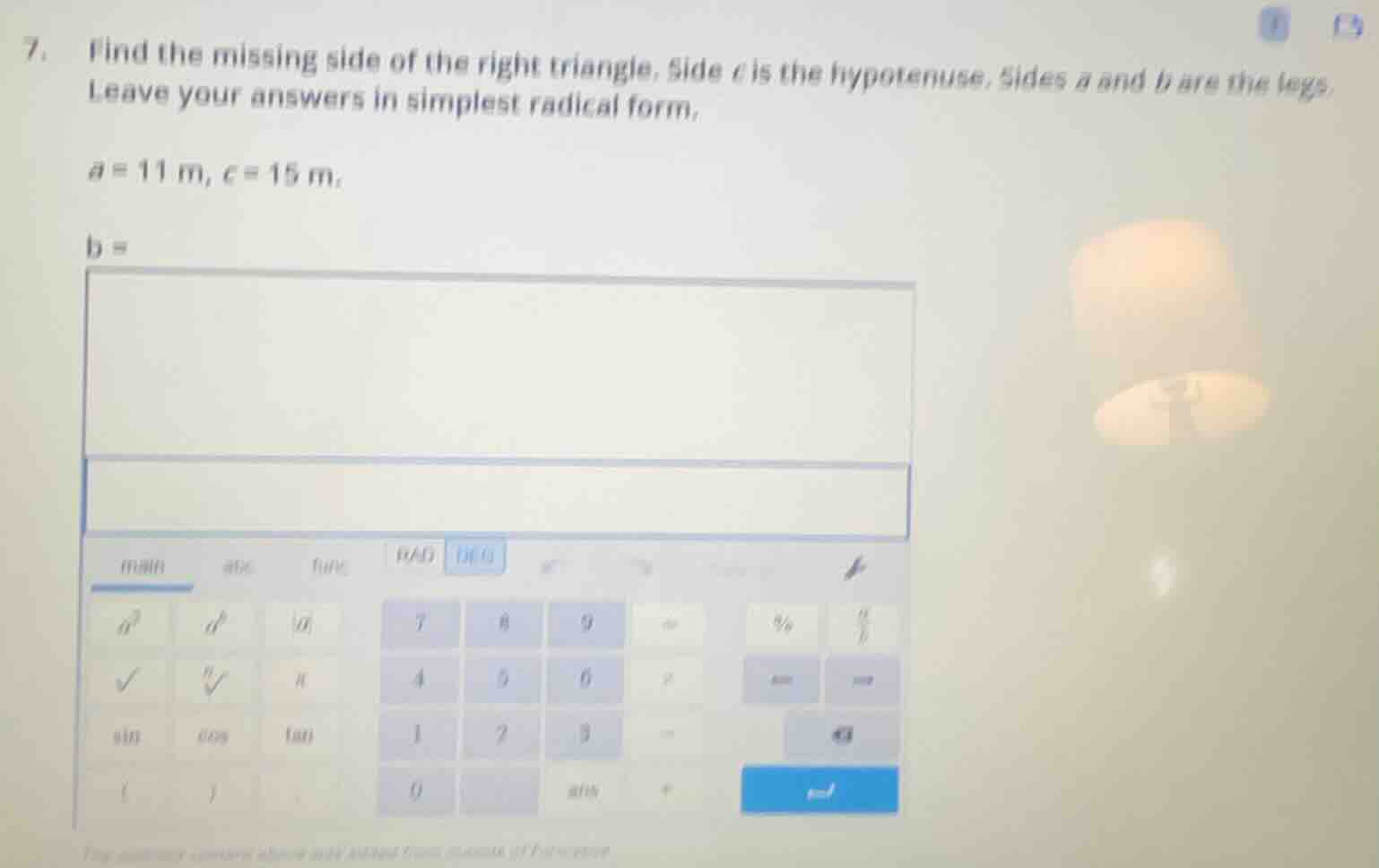7. find the missing side of the right triangle. side c is the hypotenus…