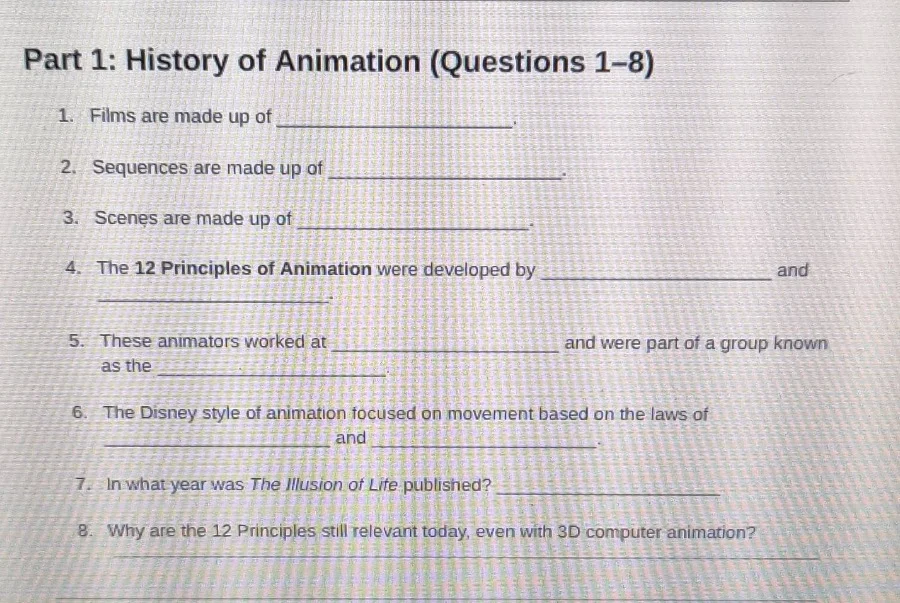 part 1: history of animation (questions 1–8) 1. films are made up of __…