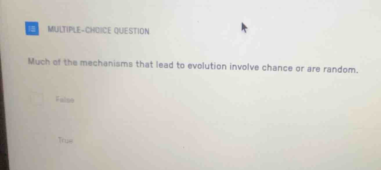 multiple-choice question much of the mechanisms that lead to evolution …