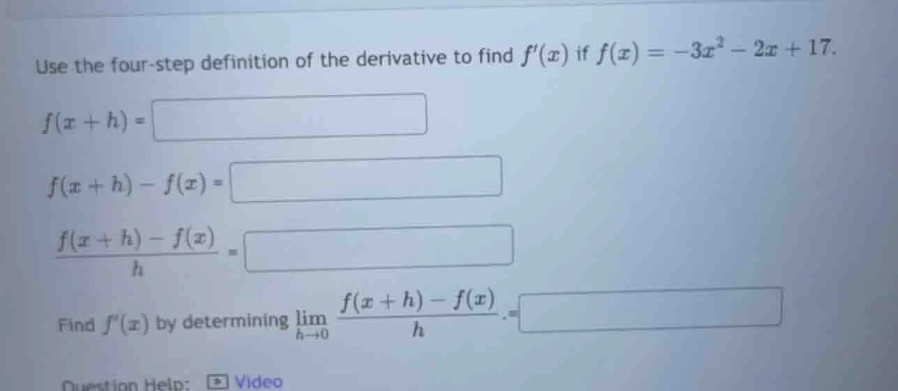 use the four-step definition of the derivative to find $f(x)$ if $f(x) …