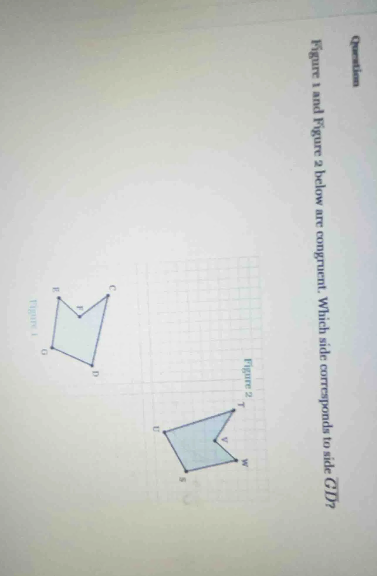 question figure 1 and figure 2 below are congruent. which side correspo…