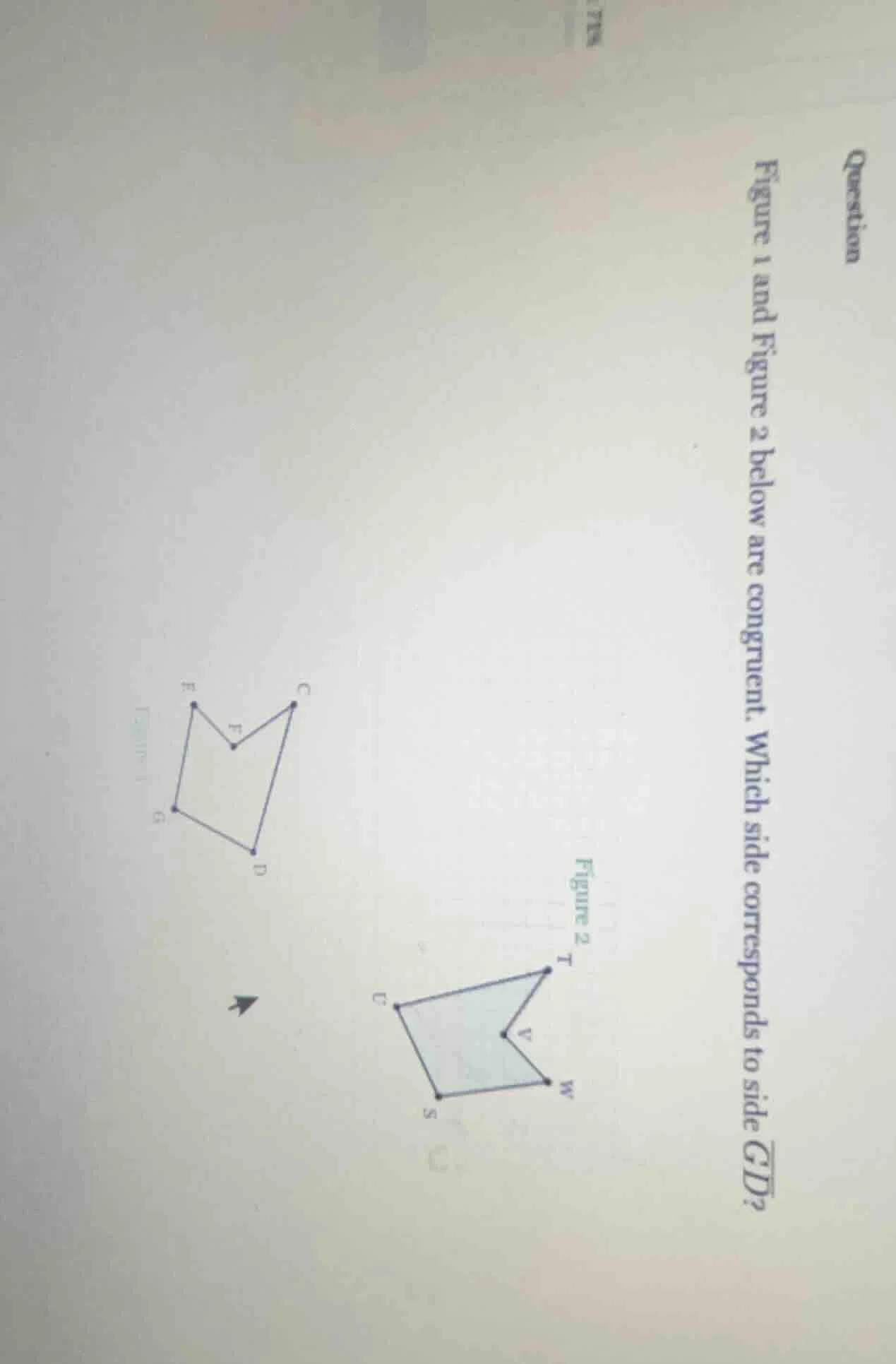question figure 1 and figure 2 below are congruent. which side correspo…