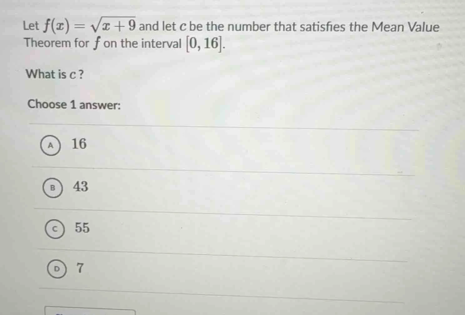 let $f(x) = \\sqrt{x + 9}$ and let $c$ be the number that satisfies the…