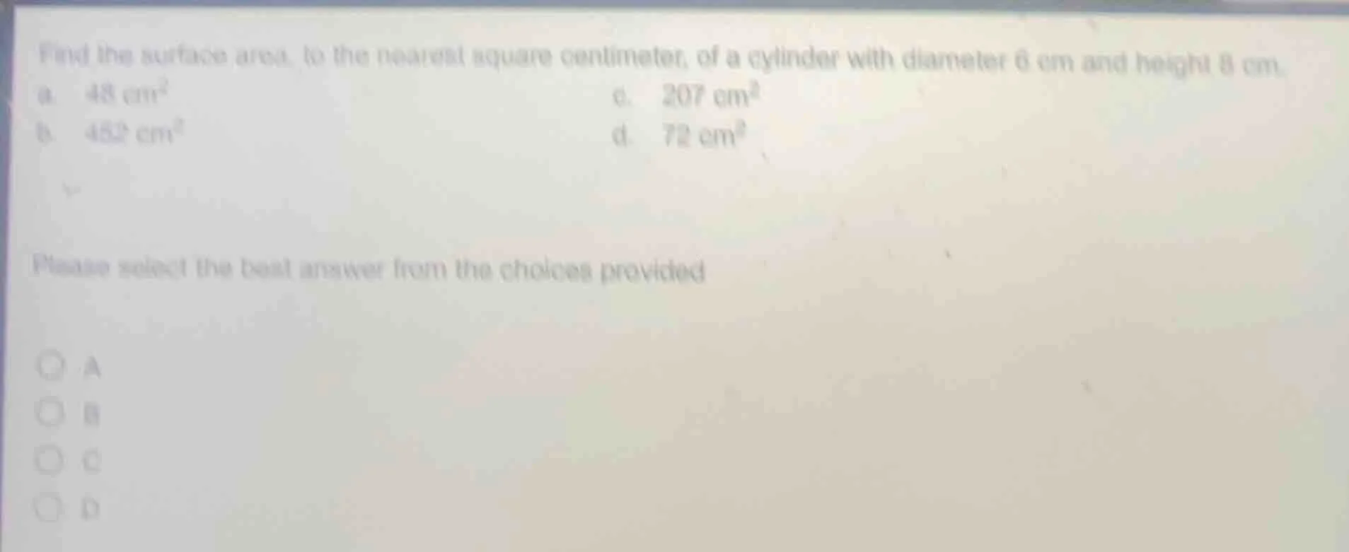 find the surface area, to the nearest square centimeter, of a cylinder …