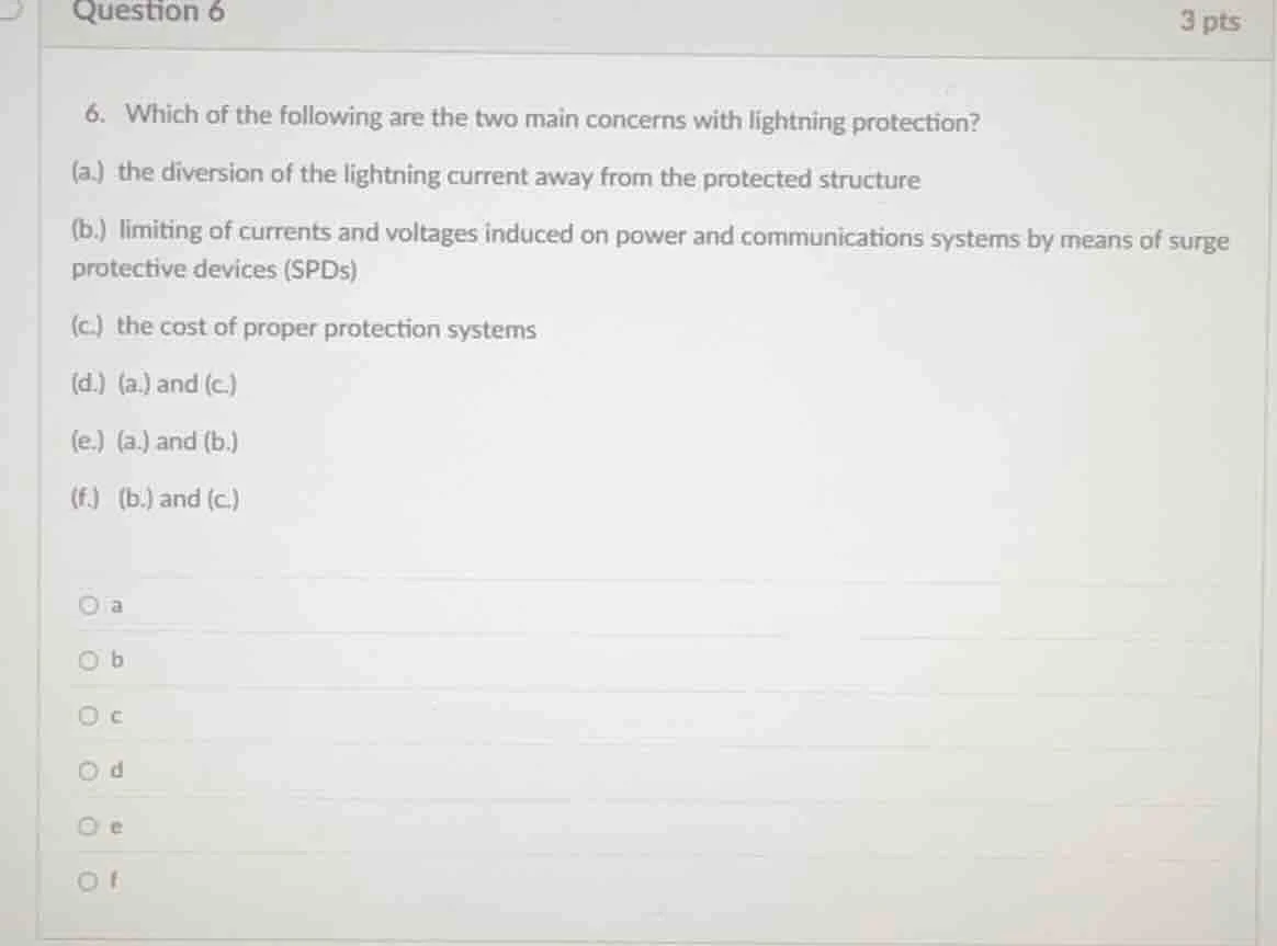 question 6 3 pts 6. which of the following are the two main concerns wi…