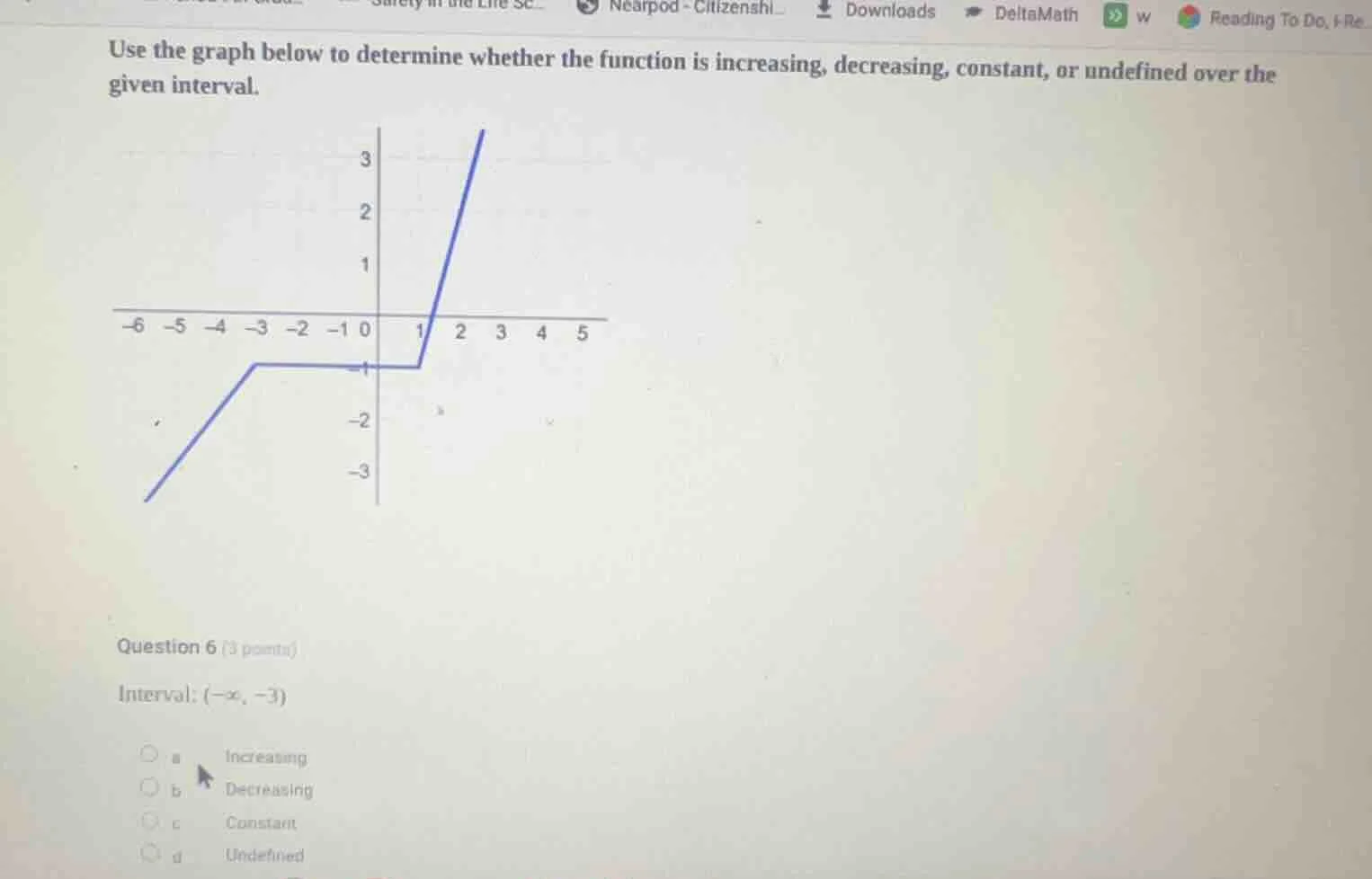 use the graph below to determine whether the function is increasing, de…