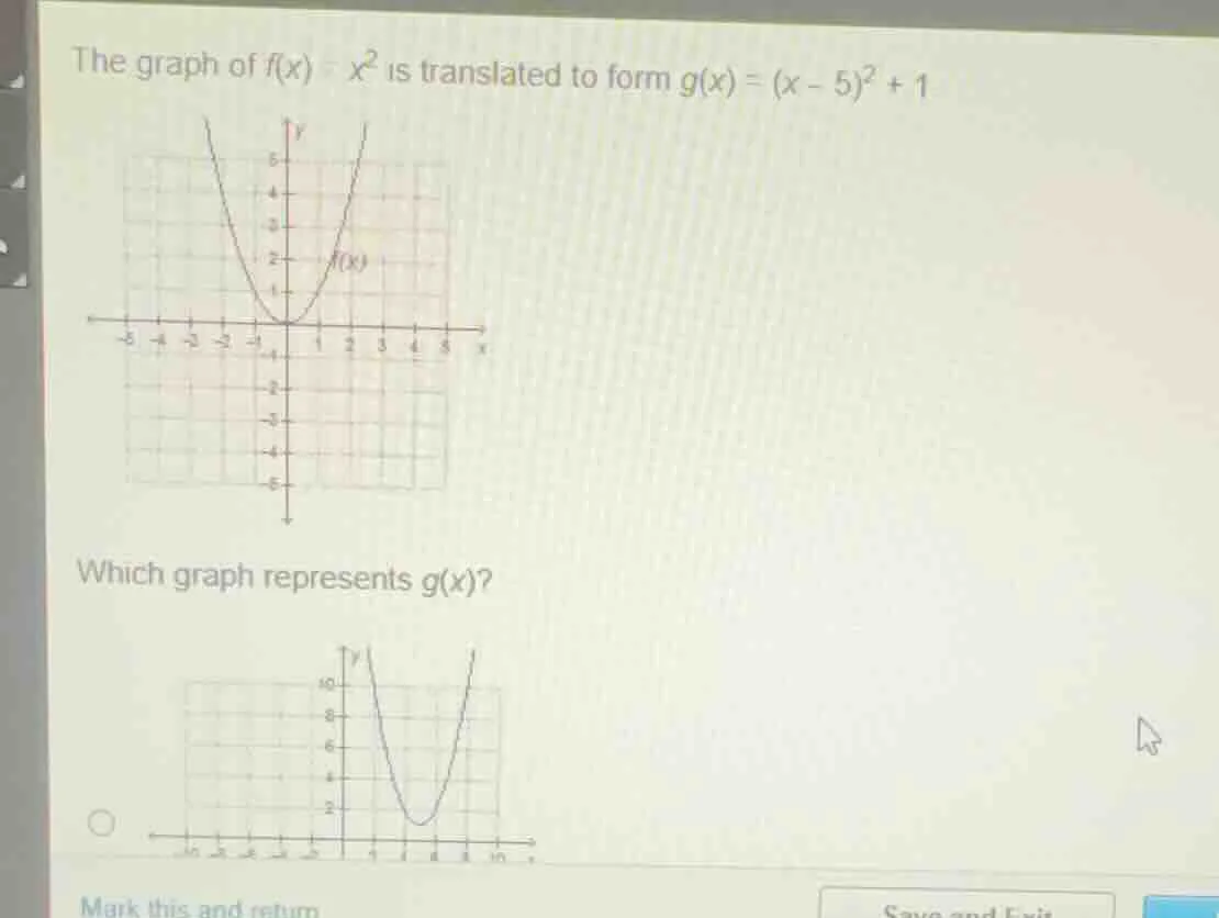 the graph of $f(x) = x^2$ is translated to form $g(x) = (x - 5)^2 + 1$.…