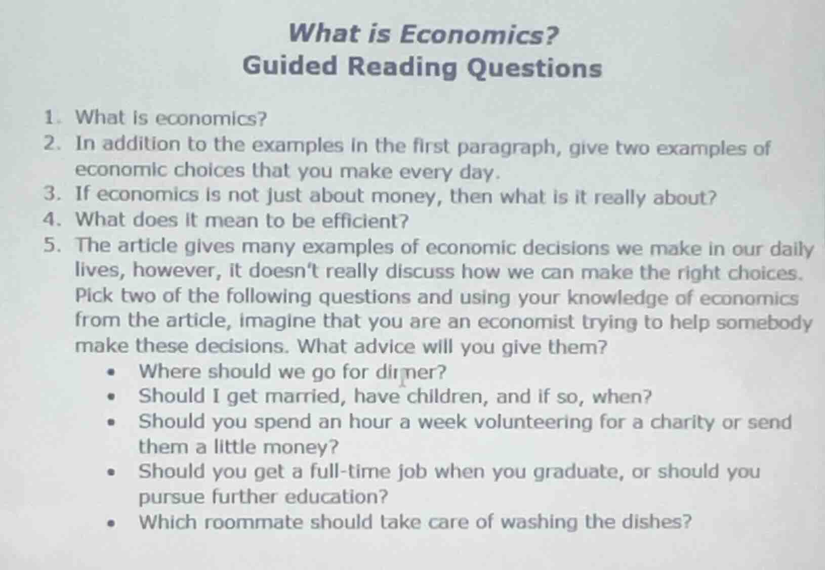 what is economics? guided reading questions 1. what is economics? 2. in…