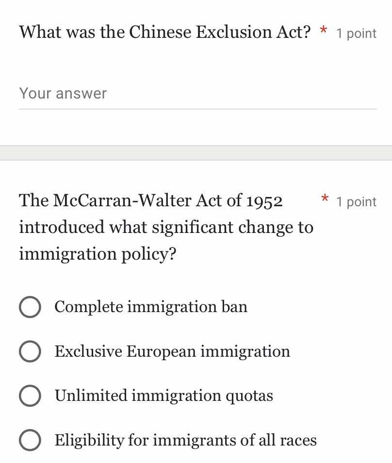 what was the chinese exclusion act? * 1 point your answer the mccarran-…