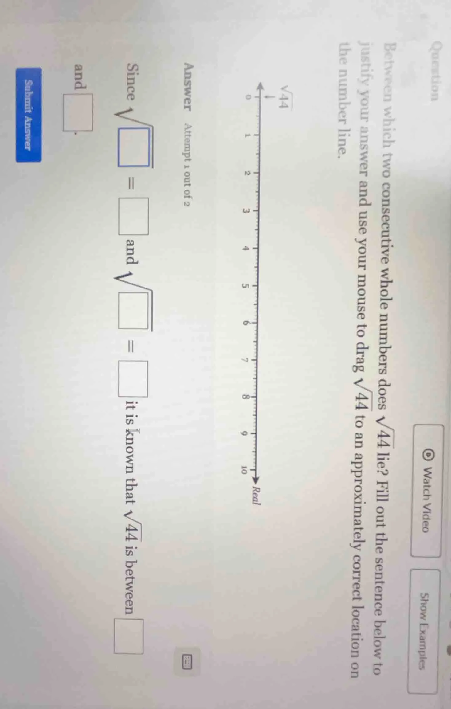 question between which two consecutive whole numbers does $sqrt{44}$ li…