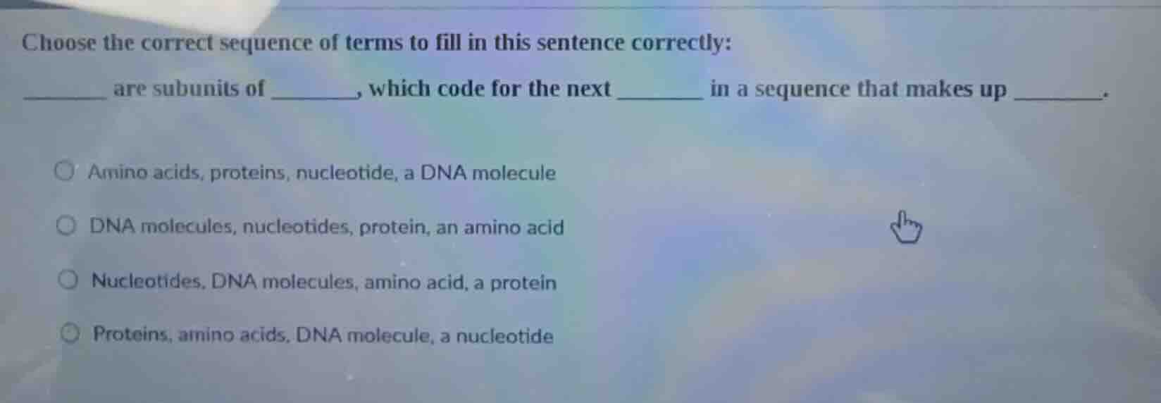 choose the correct sequence of terms to fill in this sentence correctly…