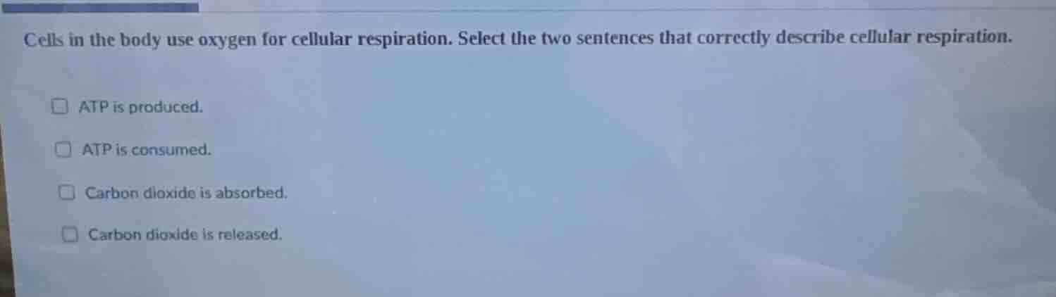 cells in the body use oxygen for cellular respiration. select the two s…