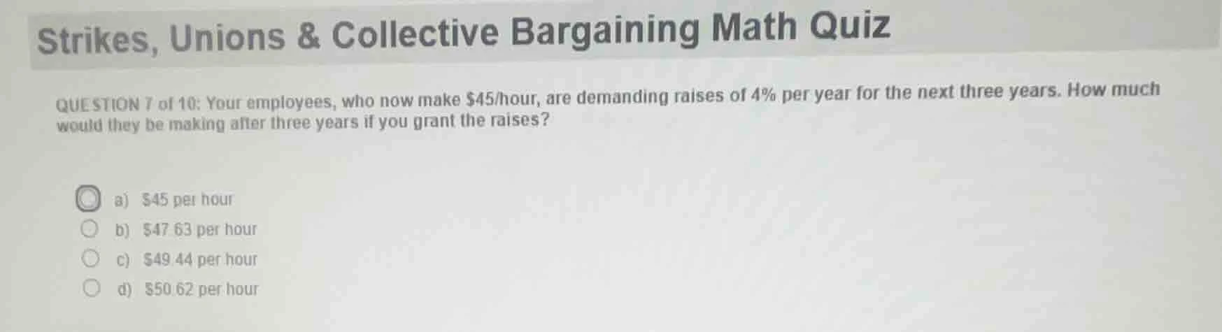 strikes, unions & collective bargaining math quiz question 7 of 10: you…