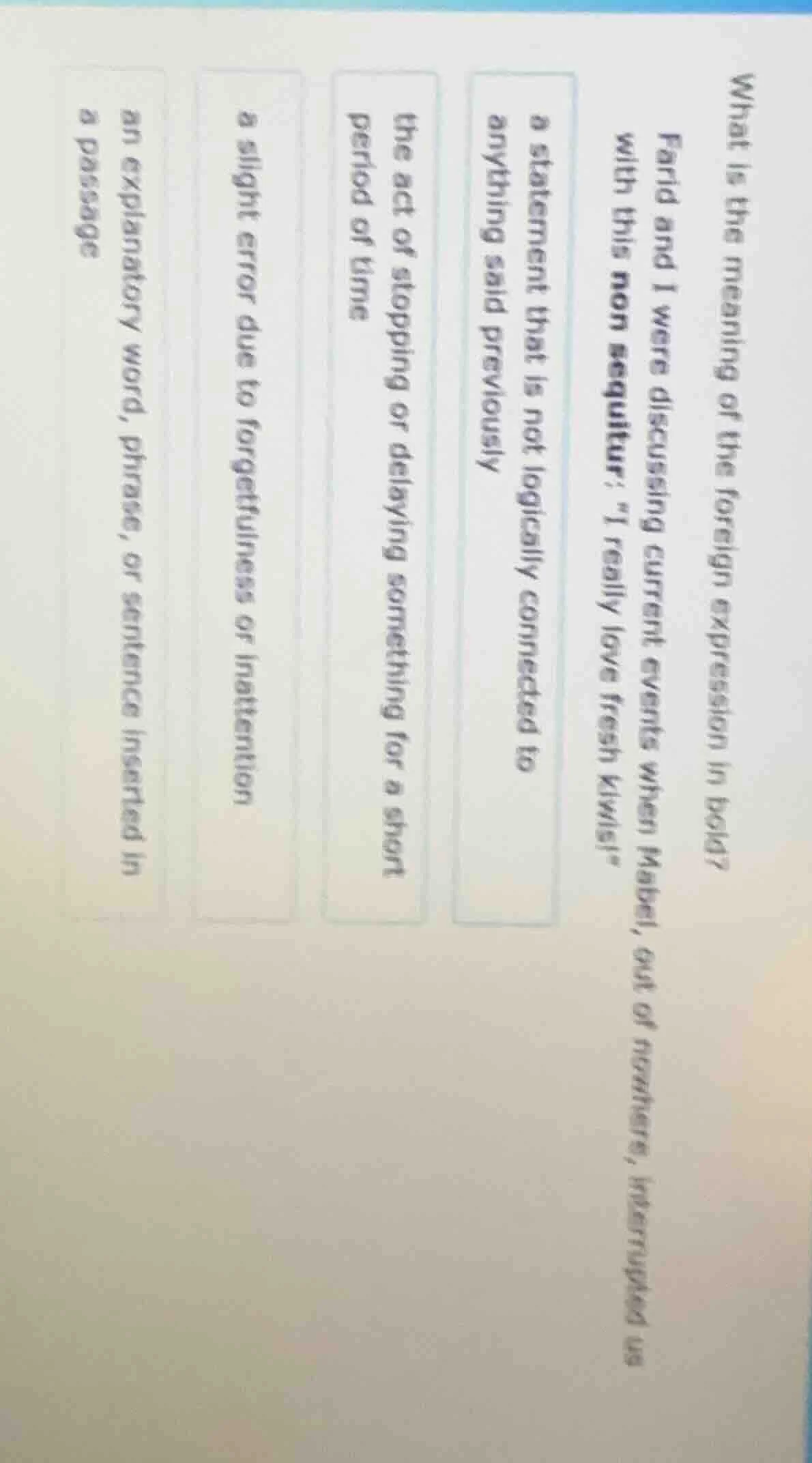 what is the meaning of the foreign expression in bold? farid and i were…