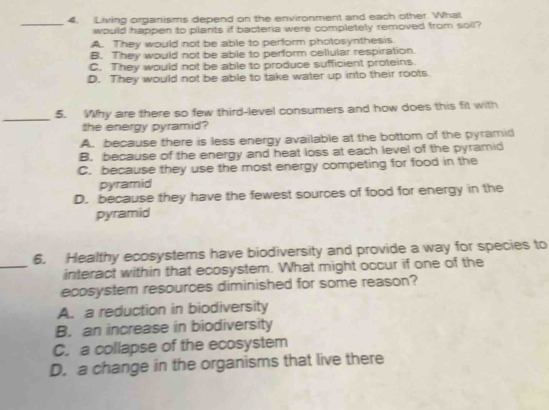 4. living organisms depend on the environment and each other. what woul…
