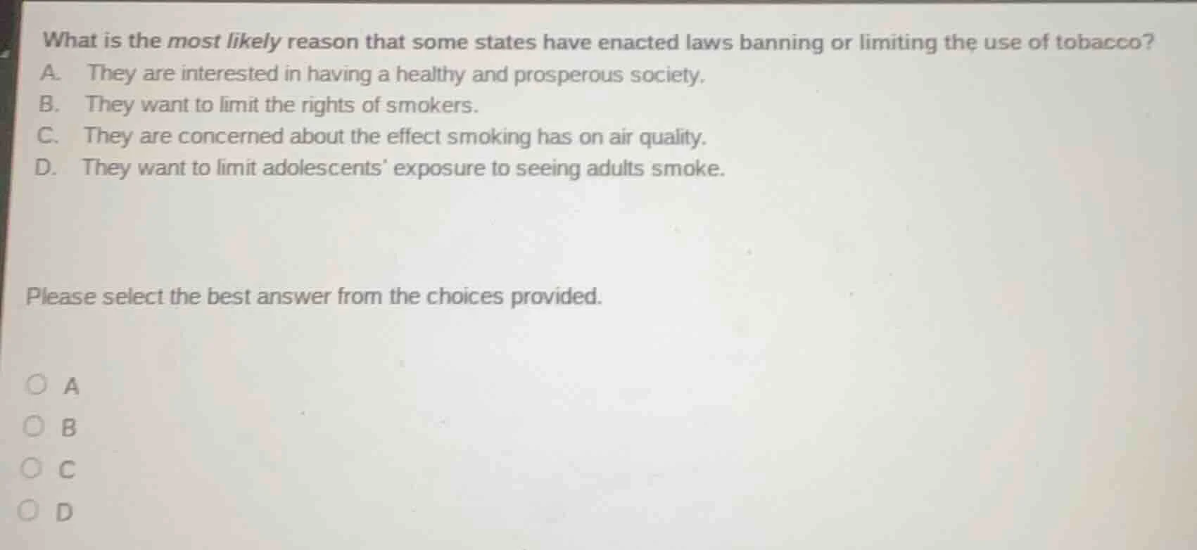 what is the most likely reason that some states have enacted laws banni…