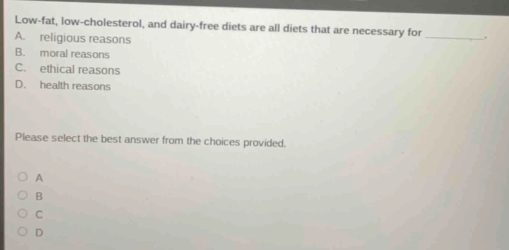 low-fat, low-cholesterol, and dairy-free diets are all diets that are n…