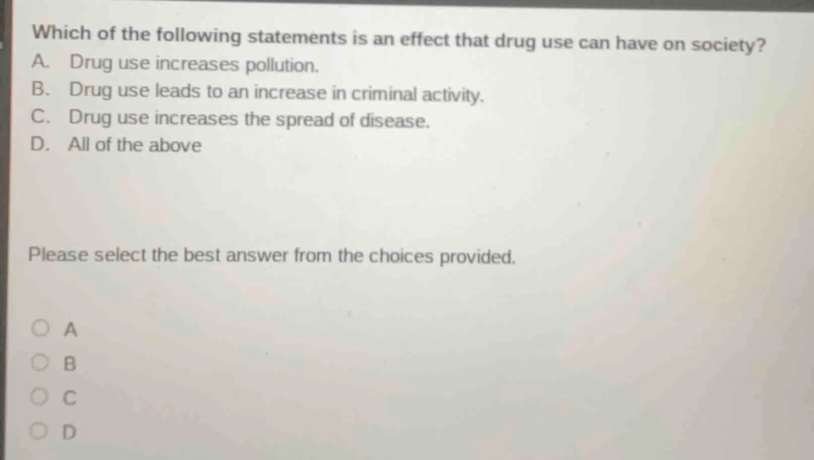 which of the following statements is an effect that drug use can have o…