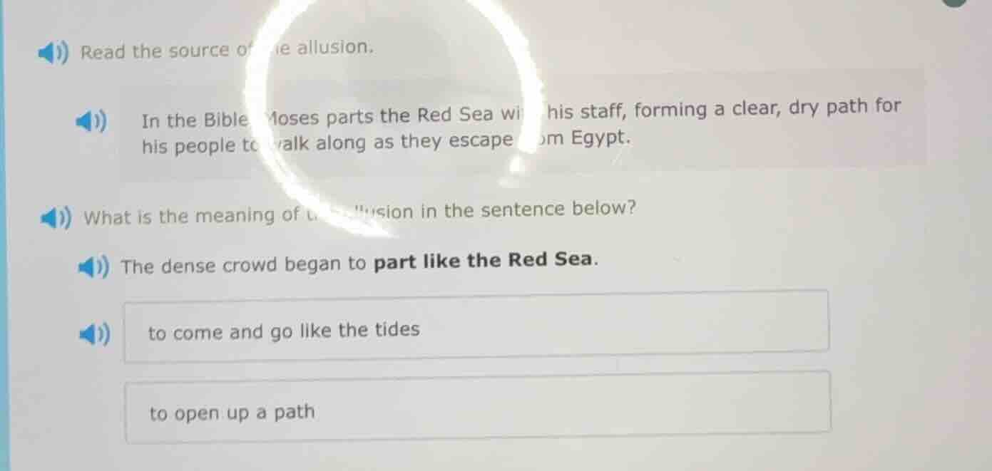 read the source of the allusion. in the bible, moses parts the red sea …