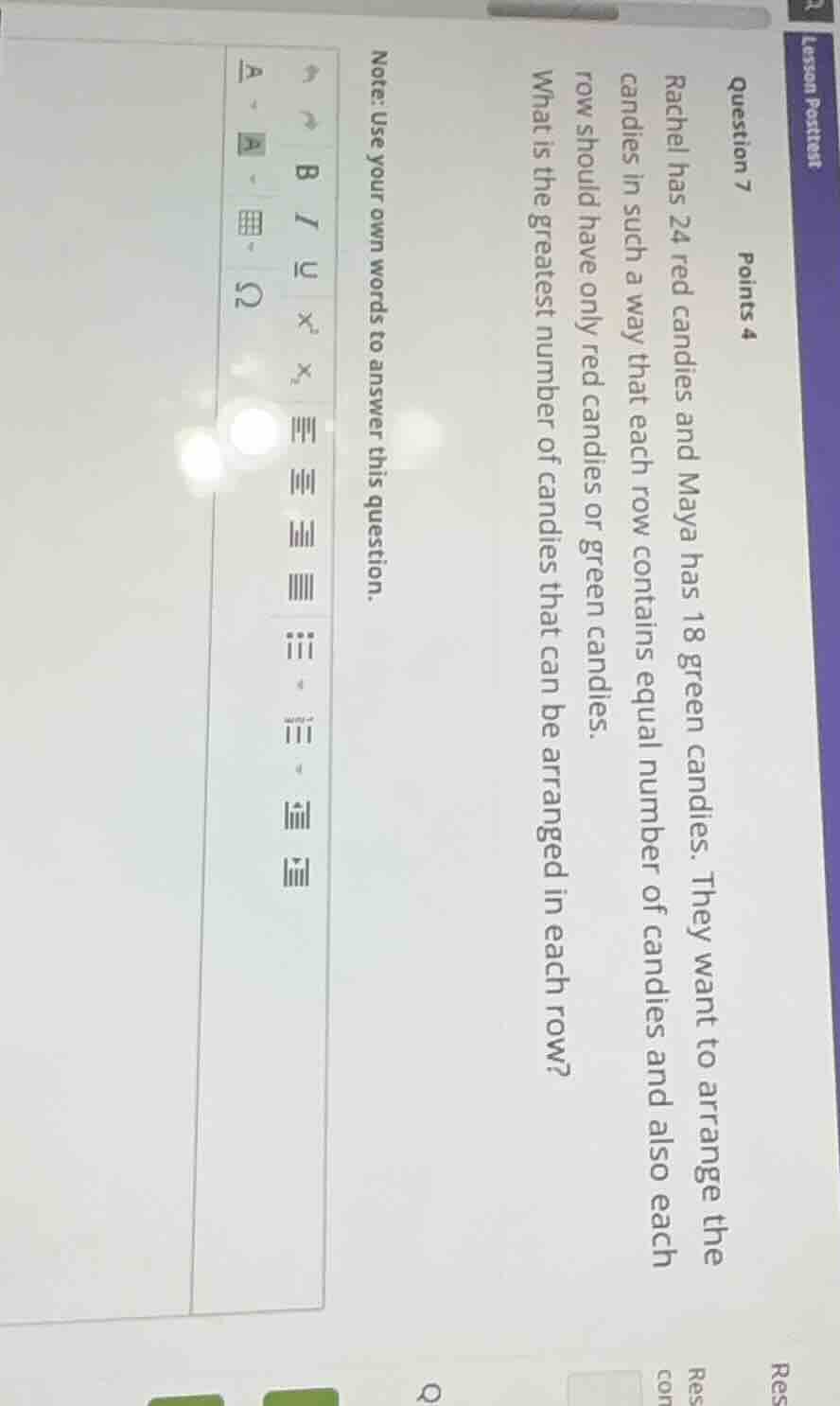 question 7 points 4 rachel has 24 red candies and maya has 18 green can…