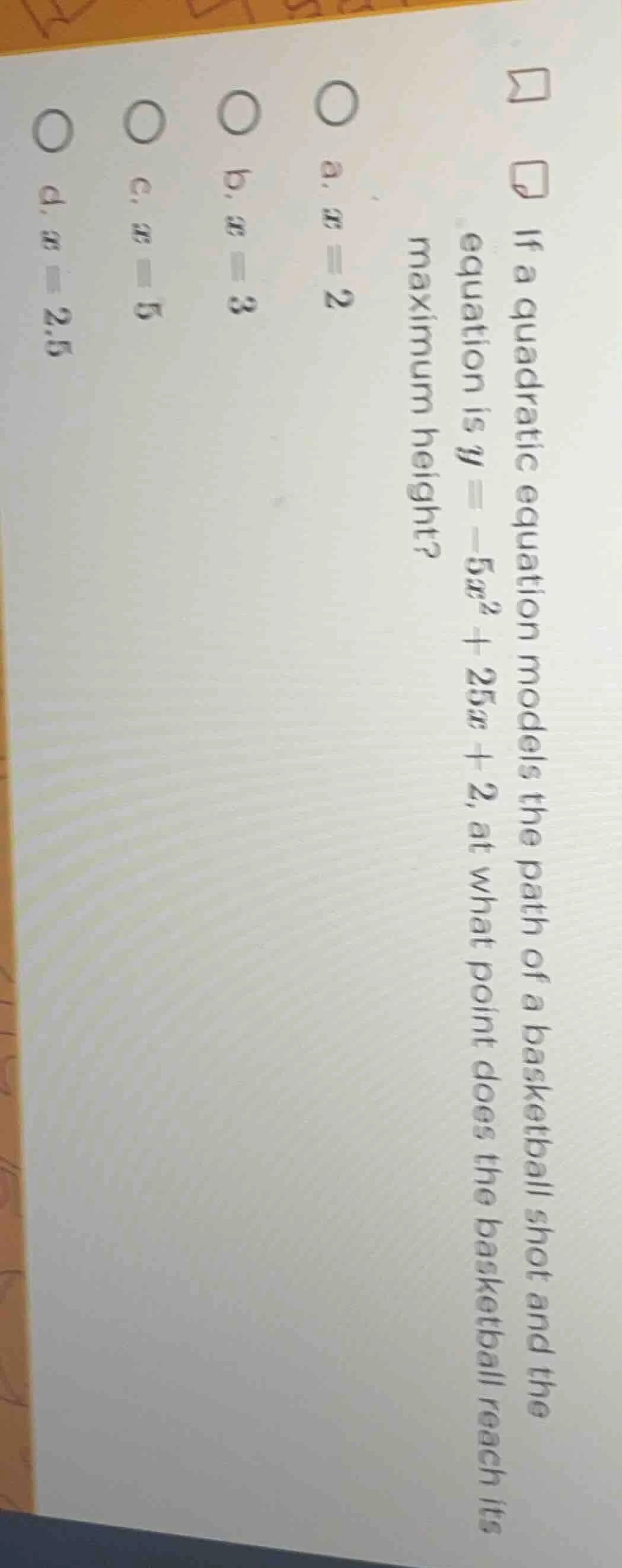 if a quadratic equation models the path of a basketball shot and the eq…