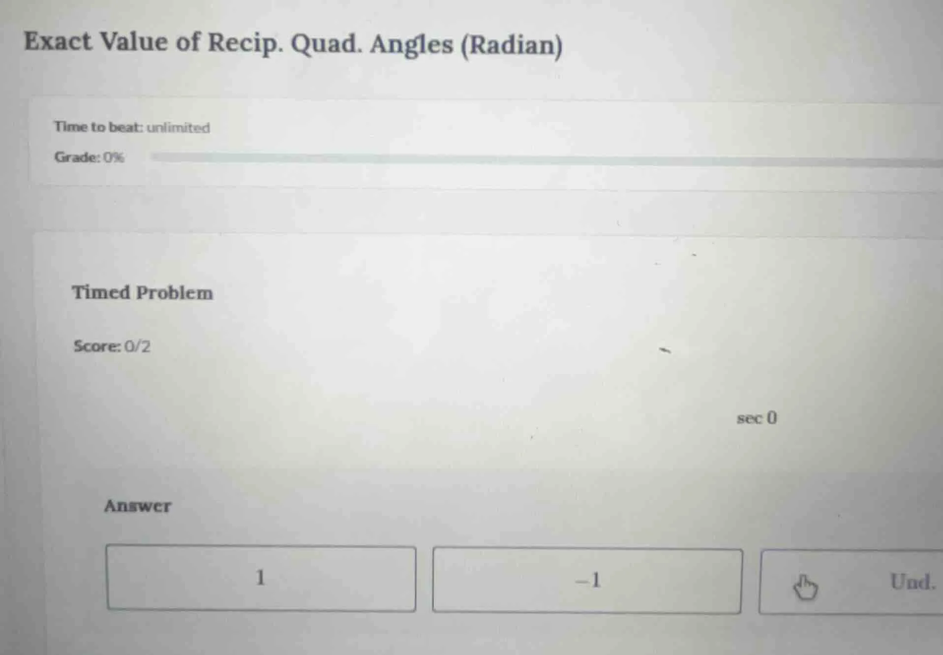 exact value of recip. quad. angles (radian) time to beat: unlimited gra…