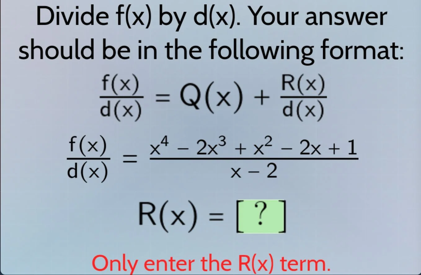 divide f(x) by d(x). your answer should be in the following format: \\(…