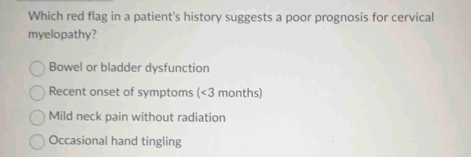 which red flag in a patients history suggests a poor prognosis for cerv…