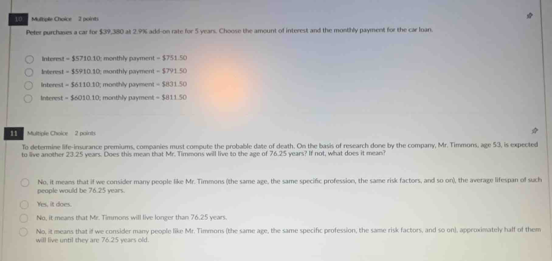 10 multiple choice 2 points peter purchases a car for $39,380 at 2.9% a…
