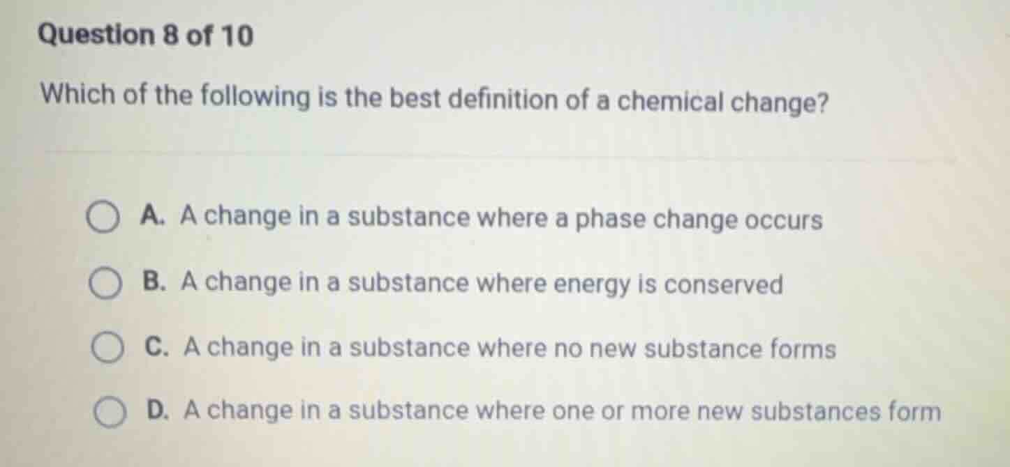 question 8 of 10 which of the following is the best definition of a che…