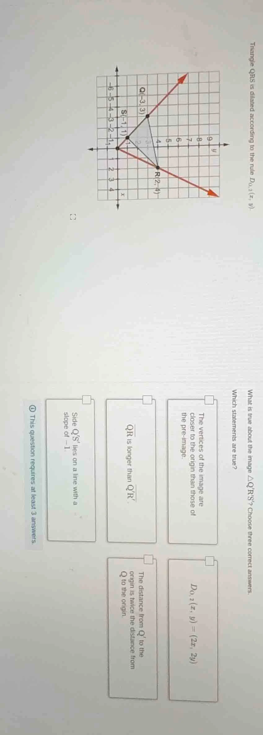 triangle qrs is dilated according to the rule $d_{0,2}(x,y)$. what is t…