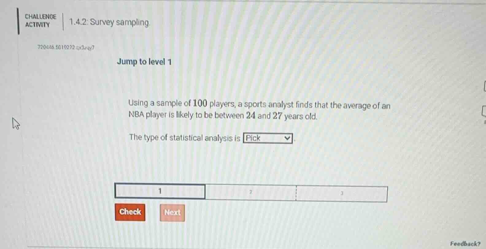 challenge activity 1.4.2: survey sampling. 720226 8019272 zx3xqy7 jump …