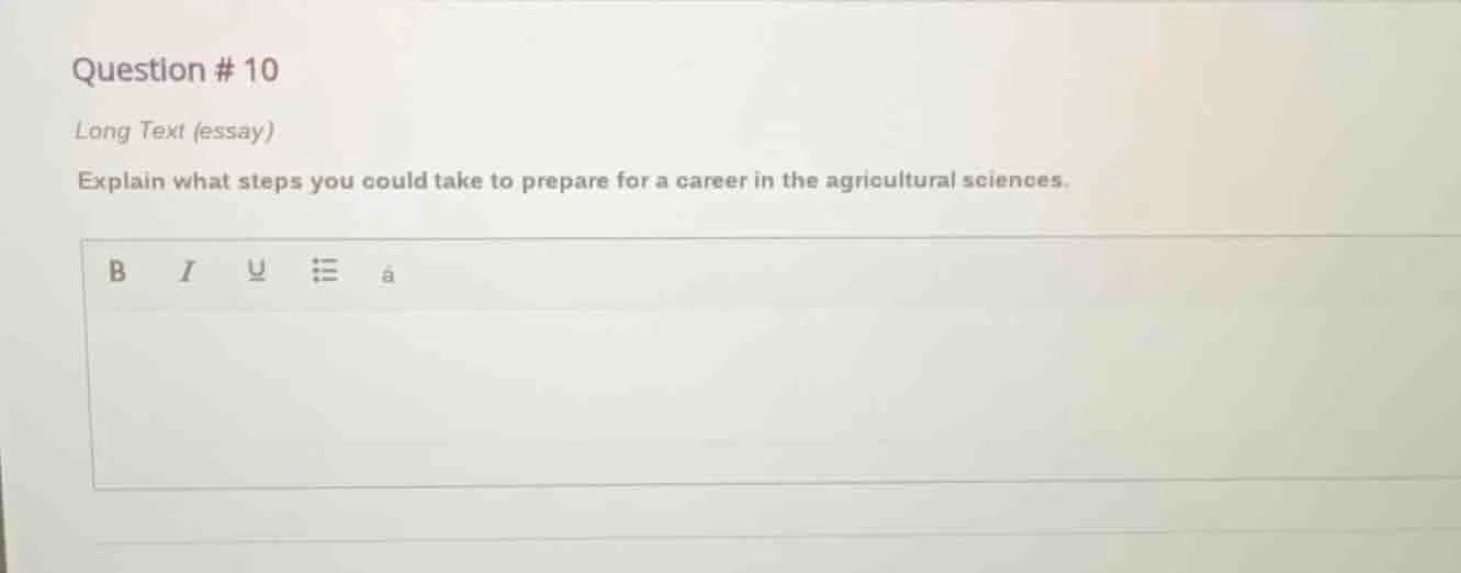 question # 10 long text (essay) explain what steps you could take to pr…